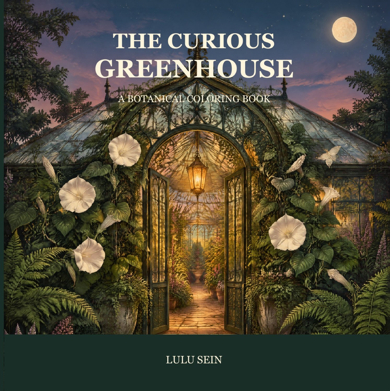 Front cover of The Curious Greenhouse: A Botanical Coloring Book by Lulu Sein